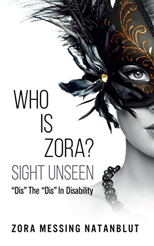 “Who is Zora? Sight Unseen”