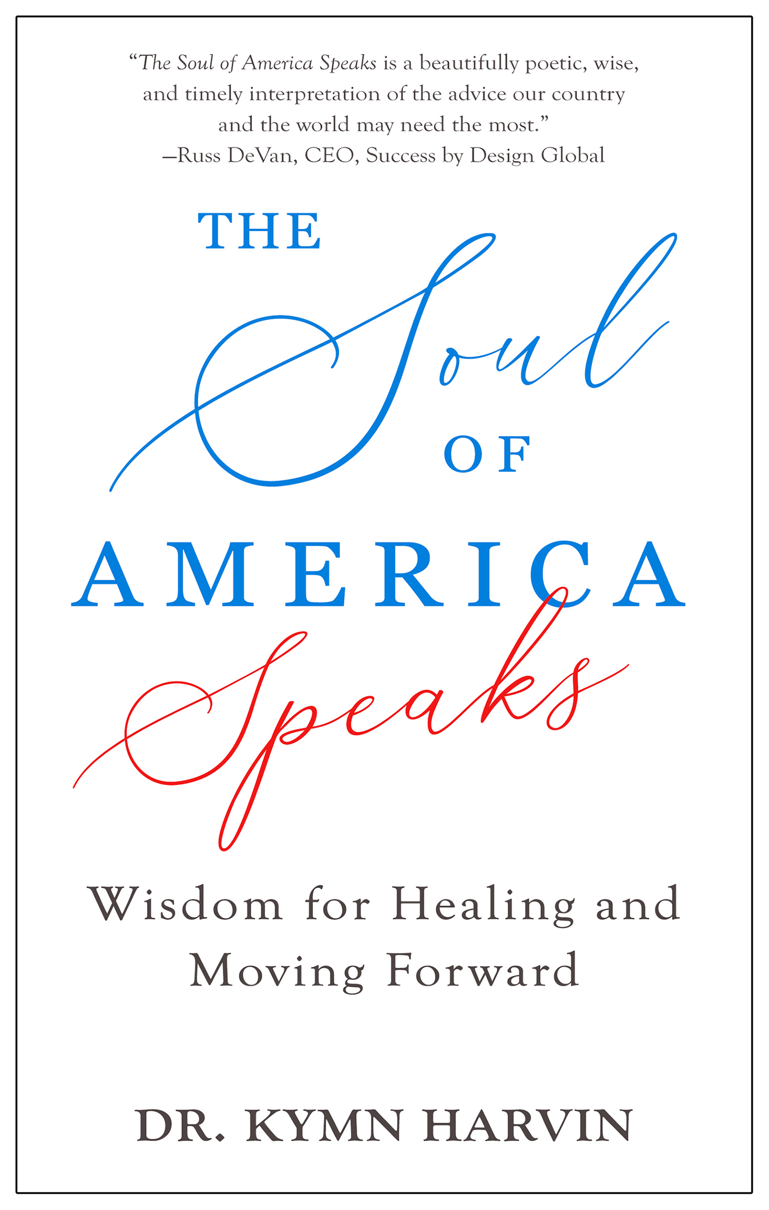 “The Soul of America Speaks”