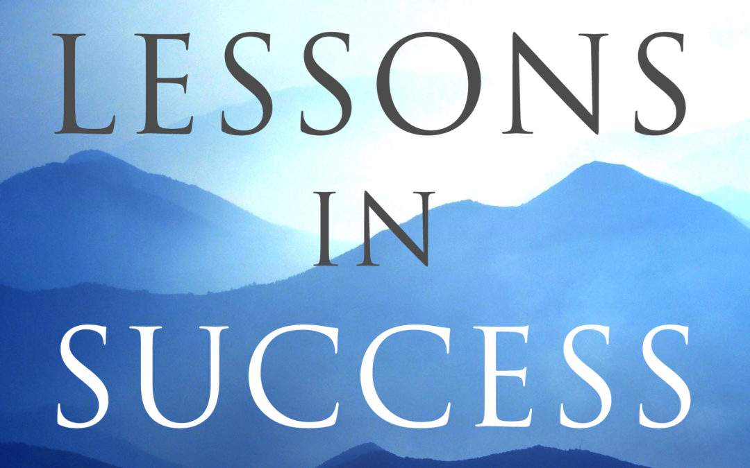 “Life Lessons in Success”