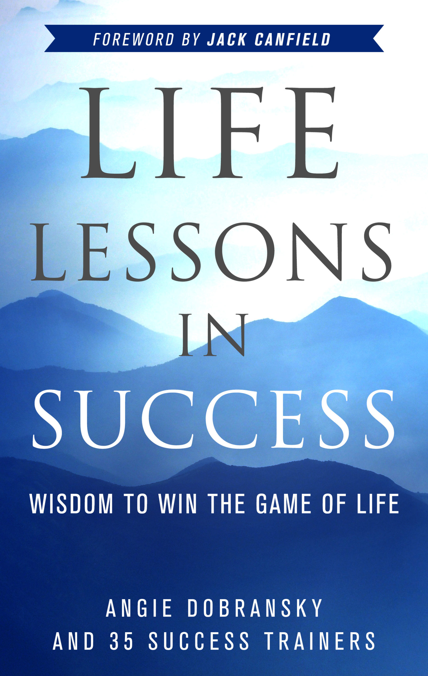 “Life Lessons in Success”