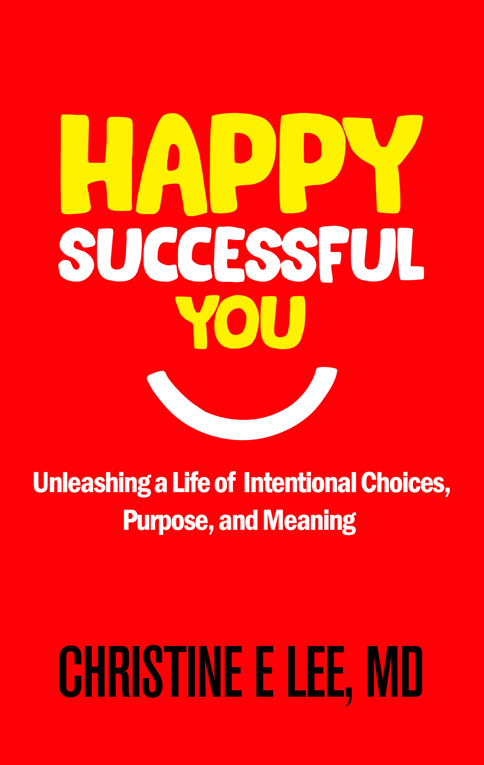 “Happy Successful You”